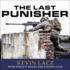 The Last Punisher: a Seal Team Three Sniper's True Account of the Battle of Ramadi