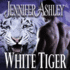 White Tiger (the Shifters Unbound Series)