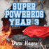 Super Powereds: Year 3 (the Super Powereds Series)