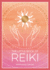 The Little Book of Reiki: a Beginner's Guide to the Art of Energy Healing