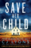 Save Her Child: A completely gripping and suspenseful crime thriller