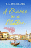 A Chance in a Million: a Delightful, Heartfelt Love Story to Escape With: 3 (Love From Italy) (Love From Italy, 3)