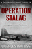 Operation Stalag: a Dangerous Mission Into Nazi Germany (Destroyers Wwii Thriller Series)