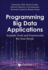 Programming Big Data Applications