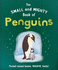 The Small and Mighty Book of Penguins: Pocket-Sized Books, Massive Facts!