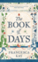 The Book of Days: 'Richly Imagined and Skillfully Crafted' the Spectator