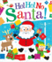 Ho! Ho! No, Santa! (Squish Squash Squeak-Silicone Books)