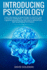 Introducing Psychology: Learn the Basics of Psychology to Improve Your Emotional Intelligence, Couples Communication, Cognitive Behavioral Therapy and to Defend From Dark Psychology Techniques