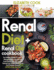 Renal Diet: the Definitive Nutritional Guide to Managing Kidney Disease and Avoid Dialysis With 200 Carefully Selected Low Sodium, Phosphorous, and Potassium Recipes-+Bonus 21-Day Meal Plan-