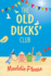 The Old Ducks' Club: The #1 bestselling laugh-out-loud, feel-good read