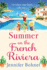Summer on the French Riviera: A fabulous, escapist read from international bestseller Jennifer Bohnet for 2023