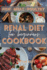 Renal Diet Cookbook for Beginners: Learn How to Cook Your Proteins in the Best Way. Make Your Dinners and Lunches Easier and Healthier With This Renal...and Keep a Low Potassium Lifestyle. Keep