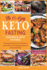 The 15-Day Keto Fasting Cookbook With Pictures: a Sophisticated Mix of Low-Carb Recipes to Activate Ketosis and Autophagy for Life-Long Intermittent Fasting