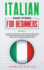 Italian Short Stories for Beginners Book 5 Over 100 Dialogues and Daily Used Phrases to Learn Italian in Your Car Have Fun Grow Your Vocabulary, Learning Lessons 5 Italian for Adults