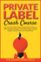 Private Label Crash Course: Build Your First 6-Figure Business Supported By a Collection of 9+1 Profitable Strategies. Find the Best Products, Bui