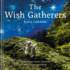 The Wish Gatherers