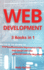 Web Development: 3 Books in 1-Web Development for Beginners in Html, Web Design With Css, Javascript Basics for Beginners
