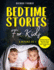 Bedtime Stories for Kids (4 Books in 1): Bedtime Tales for Kids With Values That Can Hold Their Imaginations Open