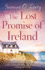 The Lost Promise of Ireland: a Heart-Warming and Unforgettable Second Chance Romance Set in Ireland (Starlight Cottages)