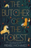 The Butcher of the Forest