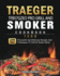 Traeger TFB57GZEO Pro Grill and Smoker Cookbook 1200: 1200 Days Flavourful And Delicious Recipes And Techniques To Grill & Smoke Meats