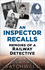 An Inspector Recalls: Memoirs of a Railway Detective