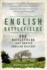 English Battlefields: 500 Battlefields That Shaped English History