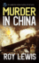 Murder in China an Addictive Crime Mystery Full of Twists (Arnold Landon Detective Mystery and Suspense)