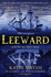 Leeward: A Times Historical Novel of the Year 2023