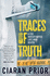 Traces of Truth: a Csi Investigates Life and Death