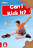 Can I Kick It? (Booklife Non-Fiction Readers)