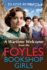 A Wartime Welcome from the Foyles Bookshop Girls: The start of a BRAND NEW emotional wartime saga series from Elaine Roberts for 2024