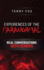 Experiences of the Paranormal: Real Conversations with Demons