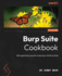 Burp Suite Cookbook