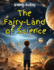 The the Fairy-Land of Science