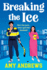 Breaking the Ice