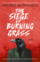 The Siege of Burning Grass: Shortlisted for the 2024 Ursula K. Le Guin Prize for Fiction