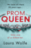 Prom Queen: a Totally Addictive and Gripping Psychological Thriller With a Heart-Stopping Twist