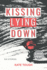 Kissing Lying Down (Large Print Edition)