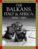 The Balkans, Italy & Africa 1914-1918 (the History of World War I)