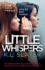 Little Whispers: an Unputdownable Psychological Thriller With a Breathtaking Twist