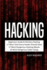 Hacking: Beginners Guide, Wireless Hacking, 17 Must Tools Every Hacker Should Have, 17 Most Dangerous Hacking Attacks, 10 Most Dangerous Cyber Gangs (5 Manuscripts)
