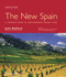 The New Spain: a Complete Guide to Contemporary Spanish Wine