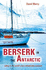 Berserk in the Antarctic