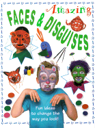 Faces and Disguises