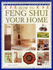 How to Feng Shui Your Home (Practical Handbooks)