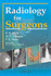 Radiology for Surgeons (Excl. Abc)