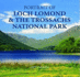 Portrait of Loch Lomond & the Trossachs National Park