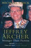 Jeffrey Archer, Stranger Than Fiction