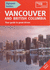 Signpost Guide Vancouver and British Columbia: Your Guide to Great Drives (Signpost Guide Vancouver & British Columbia: Your Guide to Great Drives)